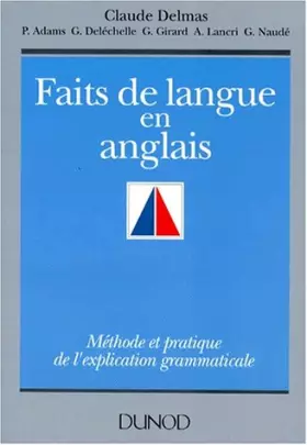 Couverture du produit · Faits de langue en anglais : Méthode et pratique de l'explication grammaticale