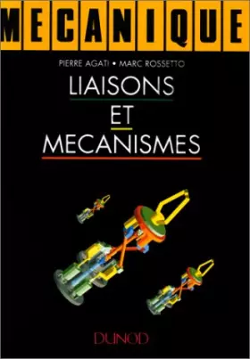 Couverture du produit · Mécanique : Liaisons et mécanismes