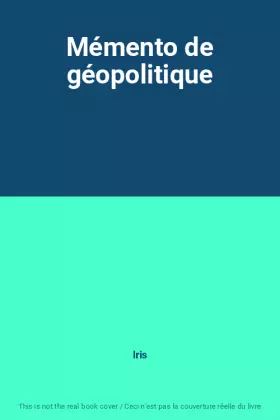 Couverture du produit · Mémento de géopolitique