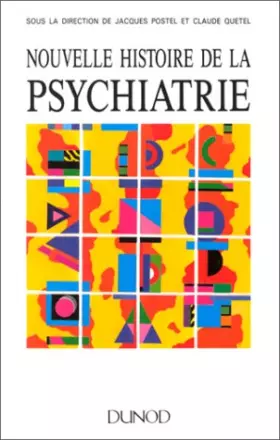 Couverture du produit · Nouvelle histoire de la psychiatrie