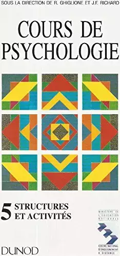 Couverture du produit · COURS DE PSYCHOLOGIE. Tome 5, structures et activités