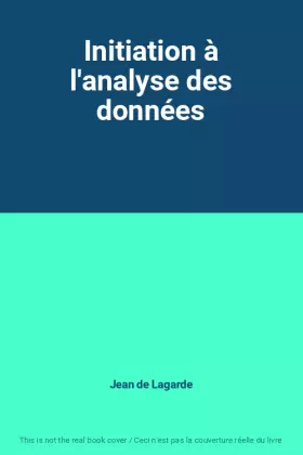 Couverture du produit · Initiation à l'analyse des données