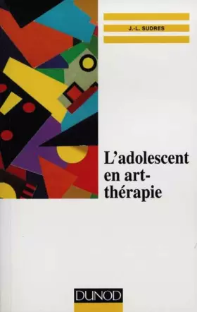 Couverture du produit · L'adolescent en art-thérapie