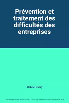 Couverture du produit · Prévention et traitement des difficultés des entreprises