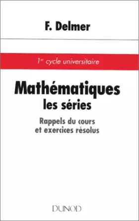 Couverture du produit · Séries : Rappel du cours et exercices résolus