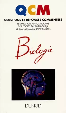 Couverture du produit · QCM Biologie : Question et réponses commentées