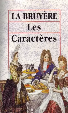 Couverture du produit · LES CARACTERES OU LES MOEURS DE CE SIECLE
