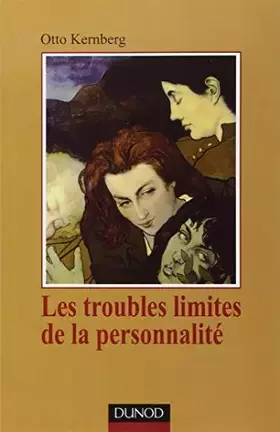 Couverture du produit · Les troubles limites de la personnalité