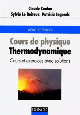 Couverture du produit · Physique thermodynamique : Cours et exercices avec solutions, DEUG Sciences