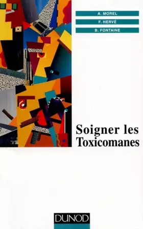 Couverture du produit · Soigner les toxicomanes