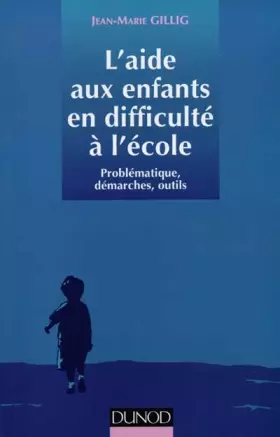 Couverture du produit · L'aide aux enfants en difficulté à l'école