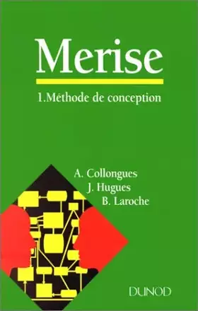 Couverture du produit · Merise - Methode de conception: Methode de conception