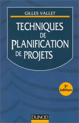Couverture du produit · Techniques de planification de projets - 2ème édition
