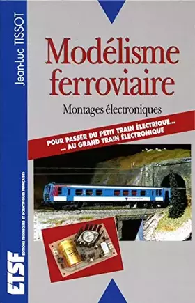 Couverture du produit · Modélisme ferroviaire. Montages électroniques