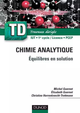 Couverture du produit · TD de chimie analytique : Équilibres en solutions