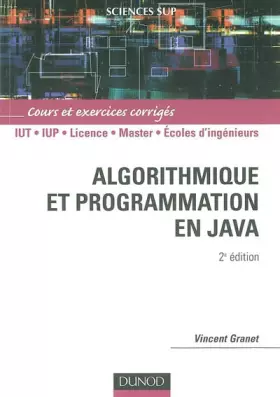 Couverture du produit · Algorithmique et programmation en Java : Cours et exercices corrigés