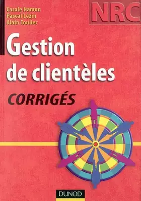 Couverture du produit · Gestion de clientèles : Corrigés