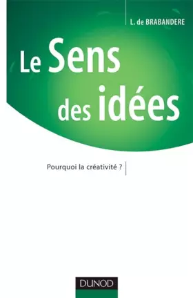 Couverture du produit · Le sens des idées