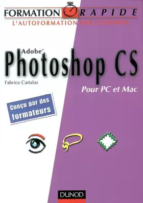 Couverture du produit · Formation Rapide : Adobe Photoshop CS