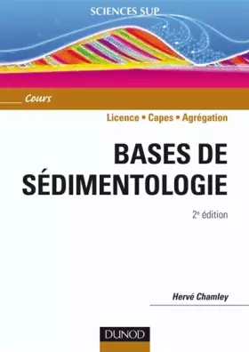 Couverture du produit · Bases de sédimentologie - 2ème édition