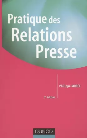Couverture du produit · Pratique des Relations Presse