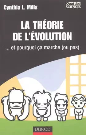 Couverture du produit · La théorie de l'évolution : Et pourquoi ça marche (ou pas)