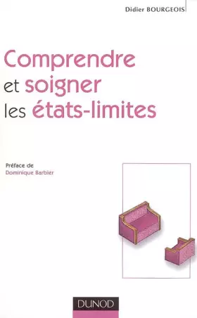Couverture du produit · Comprendre et soigner les états-limites