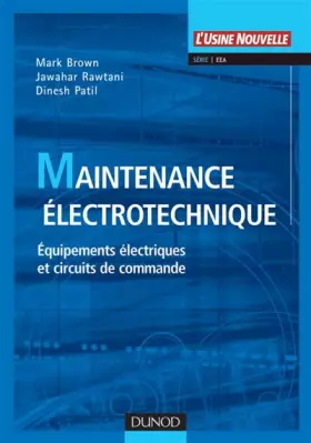 Couverture du produit · Maintenance électrotechnique : Dépannnage des matériels électriques et des circuits de commande