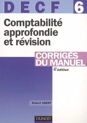 Couverture du produit · DECF 6 Comptabilité approfondie et révision