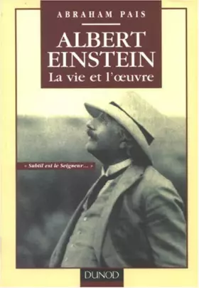 Couverture du produit · Albert Einstein : la vie et l'oeuvre