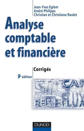 Couverture du produit · Analyse comptable et financière - 9ème édition - Corrigés