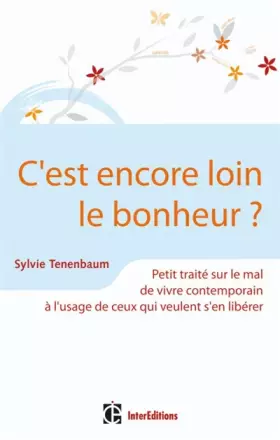 Couverture du produit · C'est encore loin le bonheur ?