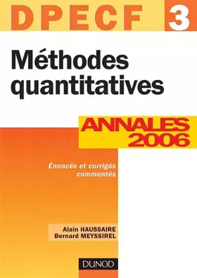 Couverture du produit · Méthodes quantitatives DPECF 3 : Annales, Corrigés commentés