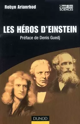 Couverture du produit · Les héros d'Einstein : Comment les physiciens ont réinventé le monde