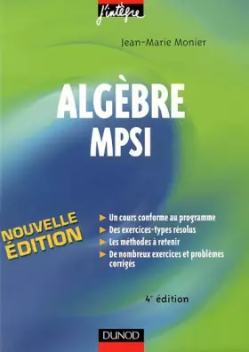 Couverture du produit · Algèbre MPSI : Cours, méthodes et exercices corrigés