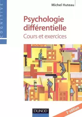 Couverture du produit · Psychologie différentielle : Cours et exercices