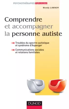 Couverture du produit · Comprendre et accompagner la personne autiste