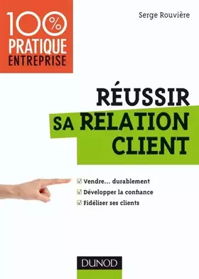 Couverture du produit · Réussir sa relation client