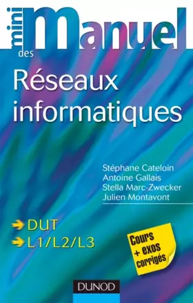 Couverture du produit · Mini-manuel des réseaux informatiques
