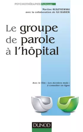 Couverture du produit · Le groupe de parole à l'hôpital