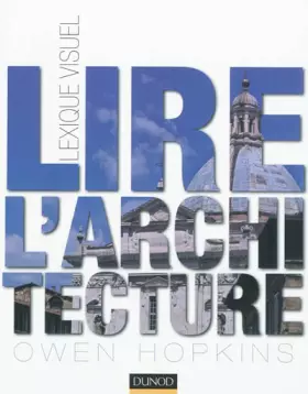 Couverture du produit · Lire l'architecture - Lexique visuel: Lexique visuel