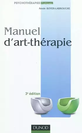 Couverture du produit · Manuel d'art-thérapie - 3e éd.