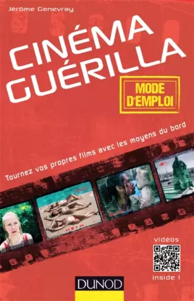 Couverture du produit · Cinéma guérilla - mode d'emploi