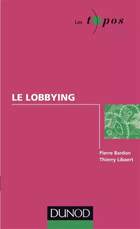 Couverture du produit · Le lobbying
