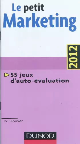 Couverture du produit · Le petit Marketing 2012- avec jeux d'auto évaluation