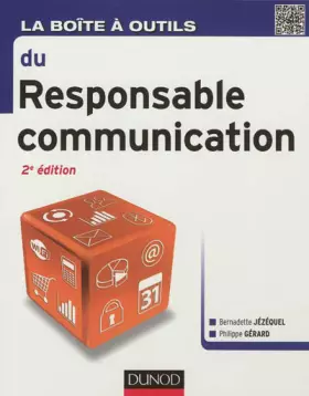 Couverture du produit · La Boîte à outils du Responsable Communication - 2e éd.