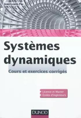 Couverture du produit · Systèmes dynamiques - Cours et exercices corrigés