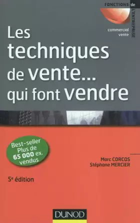 Couverture du produit · Les techniques de vente ... qui font vendre - 5ème édition
