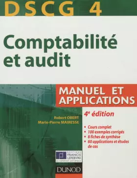 Couverture du produit · DSCG 4 - Comptabilité et audit - 4e édition - Manuel et applications
