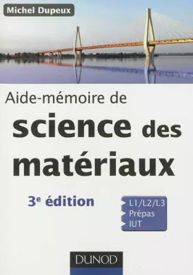 Couverture du produit · Aide-mémoire de science des matériaux - 3e éd.